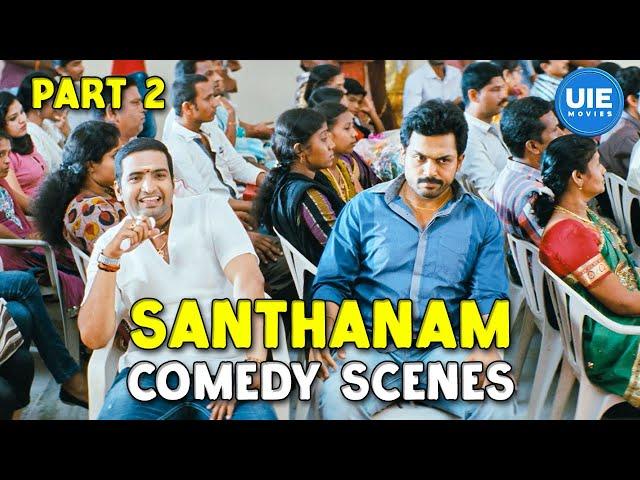 Santhanam Comedy Scenes Part 02 | Endrendrum Punnagai | All in All Azhagu Raja | Vanakkam Chennai