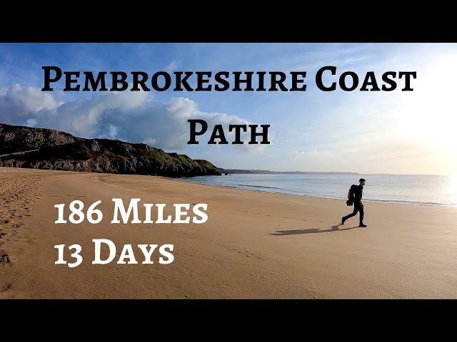 Week 1: Solo Hike of the 186-Mile Pembrokeshire Coast Path