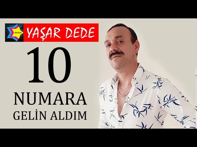 Yaşar Dede - On Numara Gelin Aldım (Official Audio)