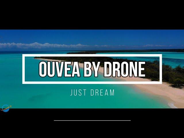 Découverte de l'ile d'Ouvea par drone - Ouvea island by drone Discovery