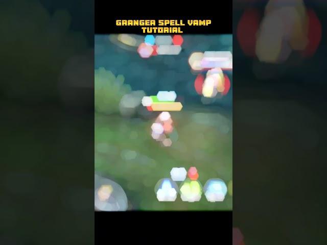 Granger Spell Vamp Tutorial by EZreal #mlbb #tutorial