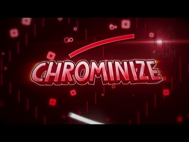 Paid | 2D Intro | Chrominize | After Effects | 21 Likes?