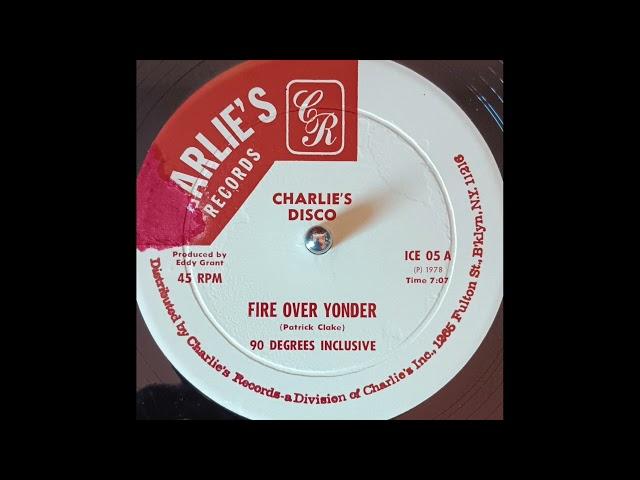 90 Degrees Inclusive - Fire Over Yonder (Charlie's Records) 1978