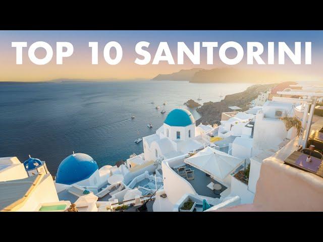 TOP 10 PLACES TO VISIT IN SANTORINI, GREECE