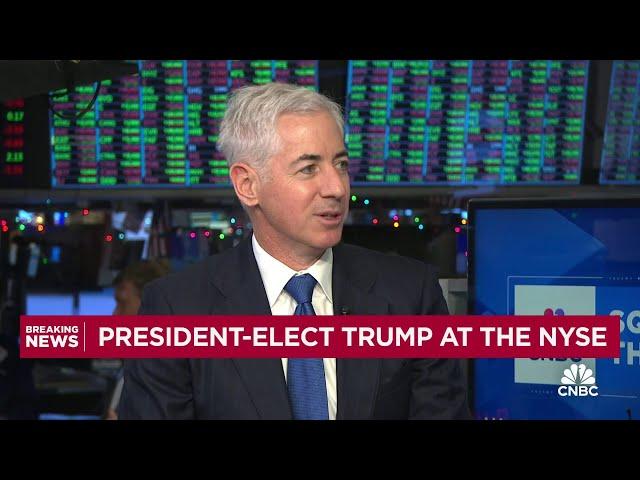 Bill Ackman: Stepping into the most pro-growth, pro-business administration in my adult lifetime