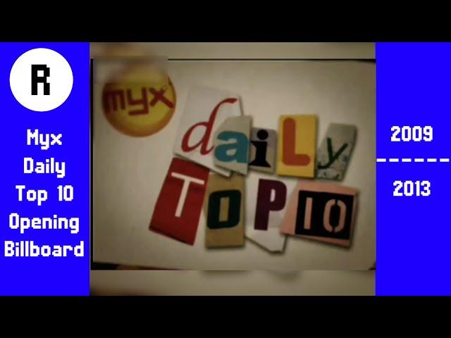 Myx Daily Top 10 Opening Billboard (2009 - 2013) Fixed