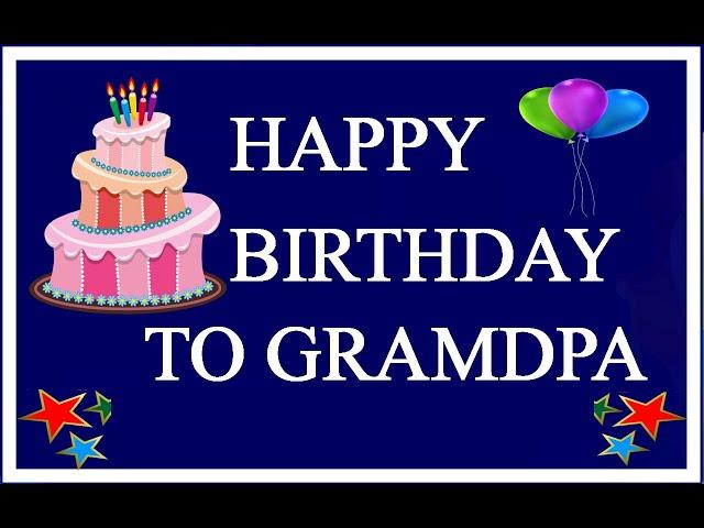 Happy Birthday TO MY GRANDPA