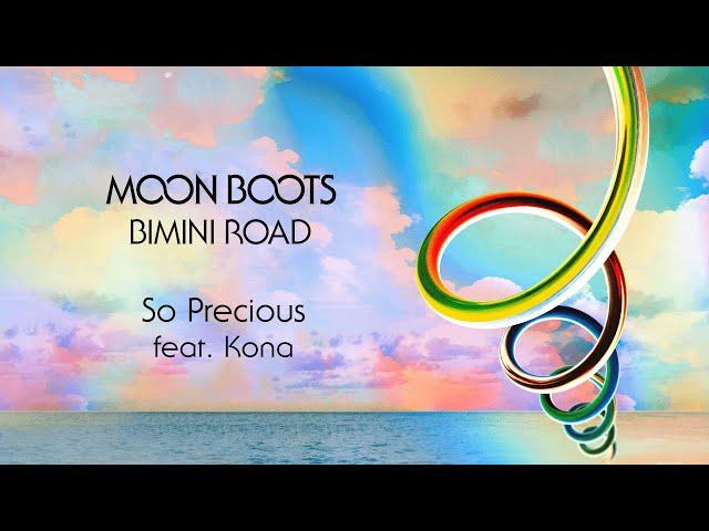 Moon Boots feat. KONA - So Precious