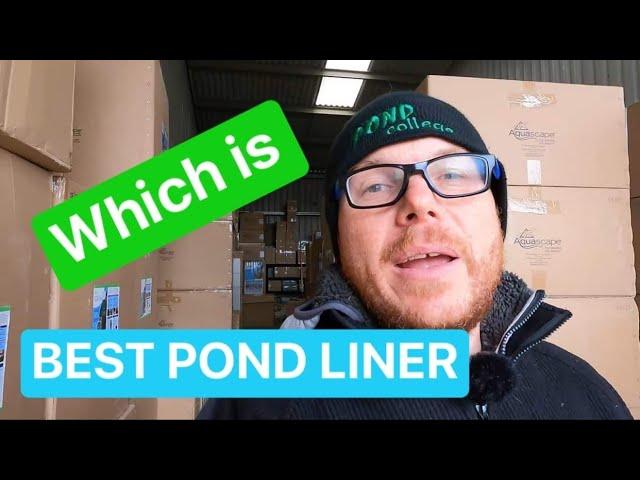 Which is the best pond liner (pond liner comparison)