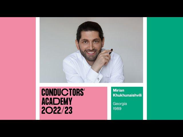 Mirian Khukhunaishvili – Conductors' Academy 2022/23