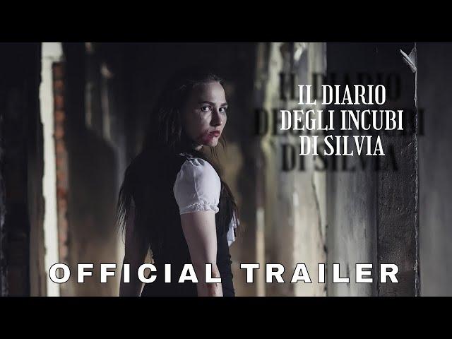 IL DIARIO DEGLI INCUBI DI SILVIA - Official Trailer