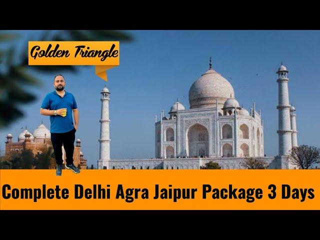 Unforgettable Golden Triangle Tour: Discover Delhi, Agra & Jaipur in Just 3 Days!