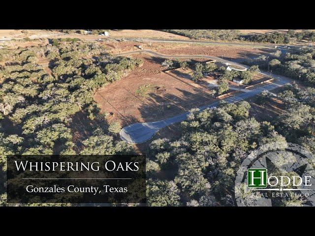 Acreage Homesites with Mature Trees | Whispering Oaks | Gonzales Texas | Hodde Real Estate Co