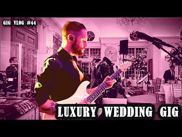 I Played a LUXURY Wedding || Gig Vlog #44