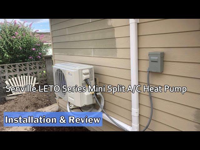 Senville LETO 12000 BTU Series Mini Split Air Conditioner Heat Pump - Install & Review