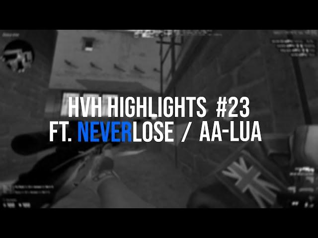 HvH Highlights #23 ft. AA-Lua and Neverlose