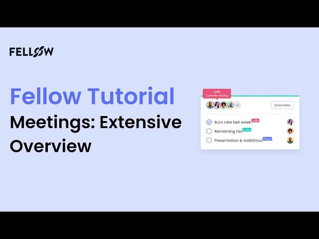 How to Use Fellow for Meeting Agendas, Meeting Notes, and Meeting Collaboration | Fellow.app