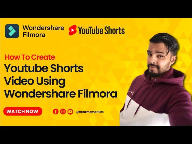 Create YouTube Shorts Using Wondershare Filmora Video Editor - Filmora Tutorial