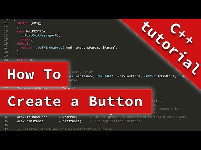 C++ Tutorial: Create a Button | How to Create a Form in C++ (Win32API)