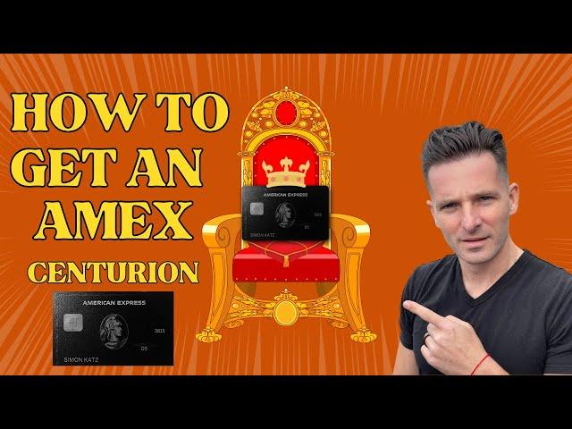 How To Get An American Express Centurion Card - Amex Black Card Member Advice