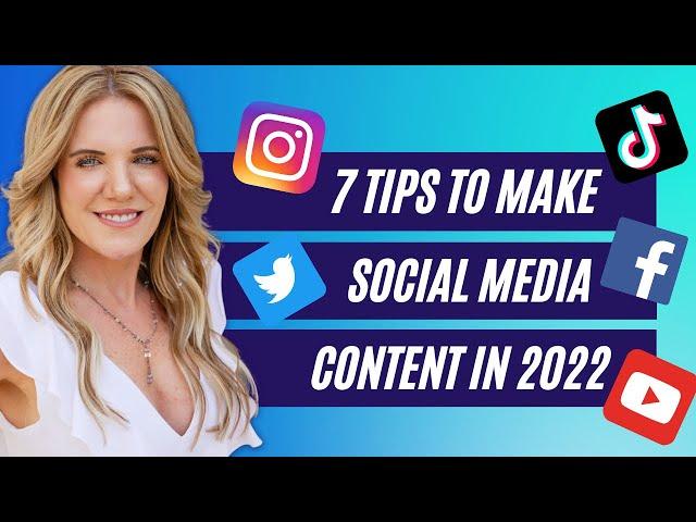 7 Tips to Make Social Media Content Quickly in 2022