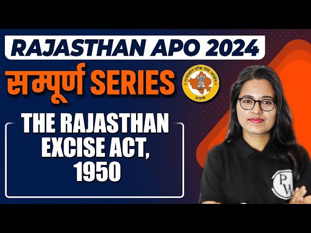 Rajasthan Excise Act 1950 (One Shot) | Minor Law | Rajasthan APO 2024 | Judiciary By PW