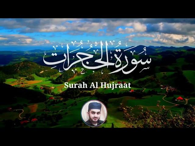 Surah Al Hujraat | Surah Hujraat best Recitation by kamran Islamic Tv