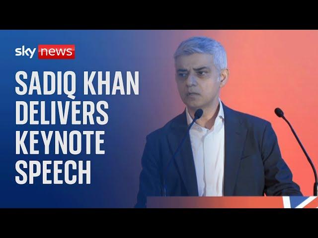 London Mayor Sadiq Khan addresses London Labour Conference