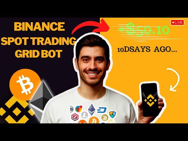 Binance Spot Trading Grid Bot Was Hard Until I Discovered This Trick -  $50 Profit