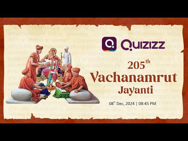 Vachnamrut Quiz | Quizizz | 205th Vachnamrut Jayanti | Shree Swaminarayan Gurukul