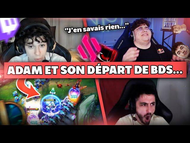 ADAM EXPLIQUE SON DÉPART DE BDS... - Best Of LoL #796 Réactions