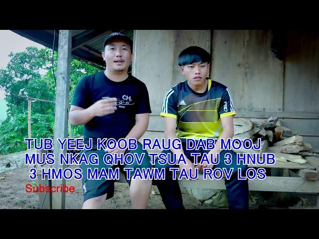 yeej koob vaj raug dab mooj mus nkag qhov tsua 3 hnub 3 hmos mam tawm tau rov los