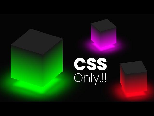 Ambient Light Effects | CSS 3D Glowing Cube Animation Effects