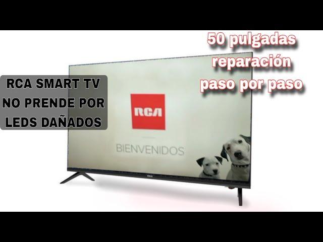 pantalla tv rca smart no enciende solo led standby (tv rca falla de leds, reemplazar serie completa)