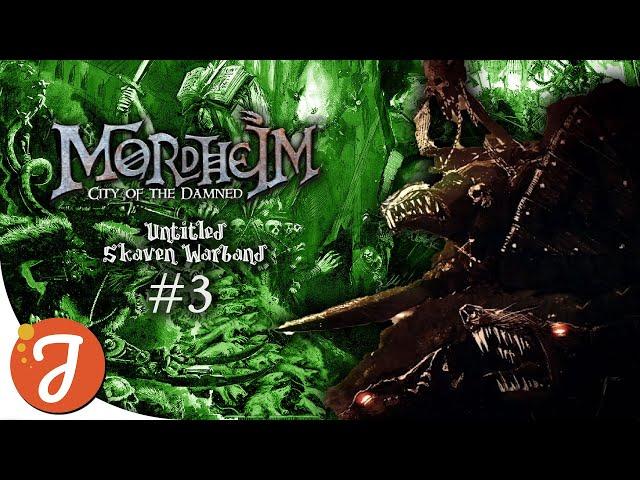 GRAB WYRDSTONE, FIGHT THEIR MUM, PROFIT | Skaven #03 | MORDHEIM: City Of The Damned