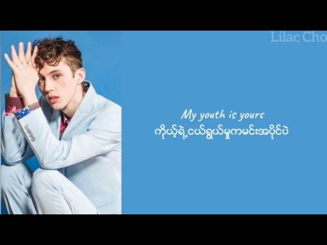 Youth - Troye Sivan // Myanmar Subtitle #mmsub #troyesivan