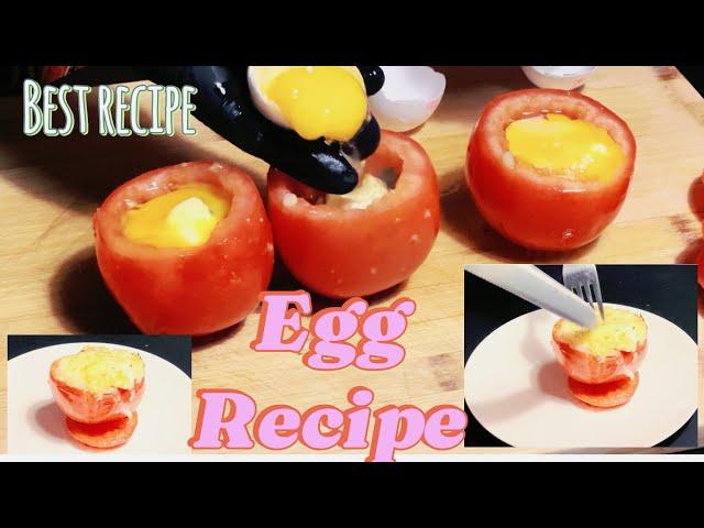 Just put an egg in a tomato and you will be amaze after baking it.