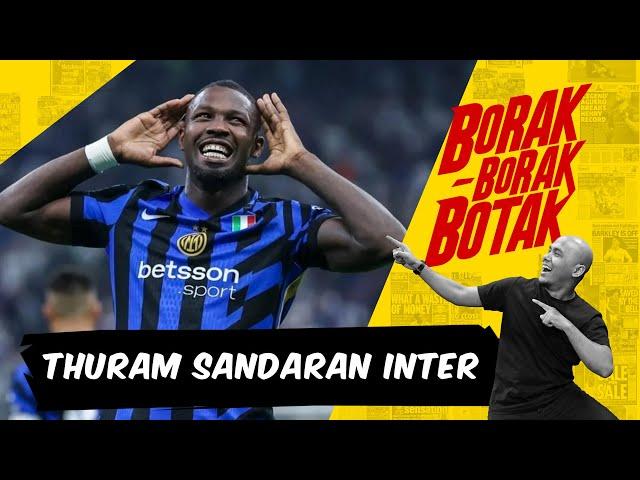 Thuram is back! Skuad Antonio Conte kelihatan 'tempang' berdepan Inter | Borak Borak Botak | Arena 2