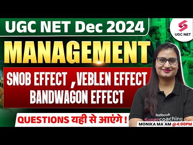 UGC NET Management | Snob ,Veblen & Bandwagon Effect | UGC NET Management Paper 2 By Monika Ma'am