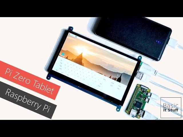 Raspberry Pi Zero Tablet - 7” touchscreen