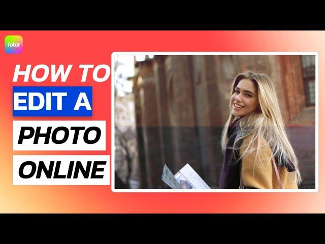 How to Edit a Photo Online