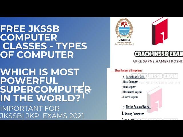 FREE COMPUTER CLASSES - TYPES OF COMPUTERS  FOR JKSSB EXAMS 2021 | CRACKJKSSBEXAM