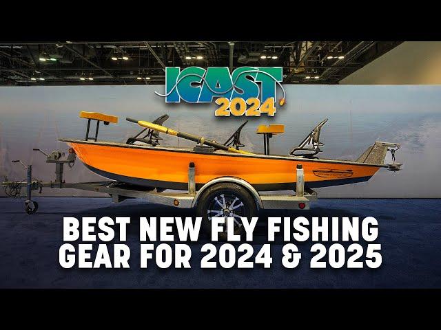 Top 10 Best New Fly Fishing Gear at ICAST for 2024 and 2025