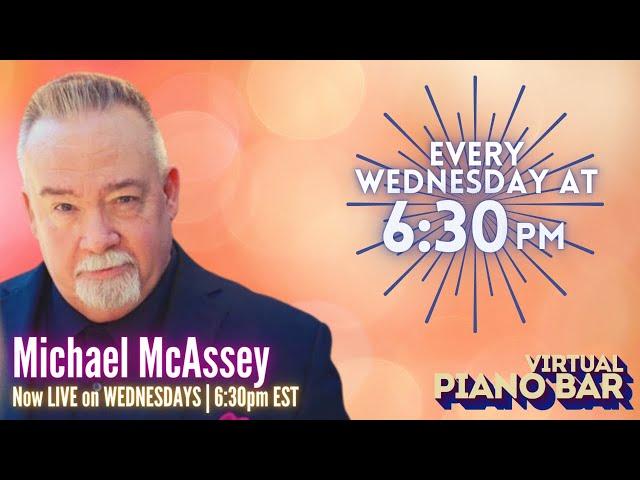 Virtual Piano Bar present Michael McAssey