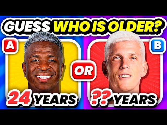 WHO IS OLDER?   GUESS THE OLDEST PLAYER | QUIZ FOOTBALL TRIVIA 2024