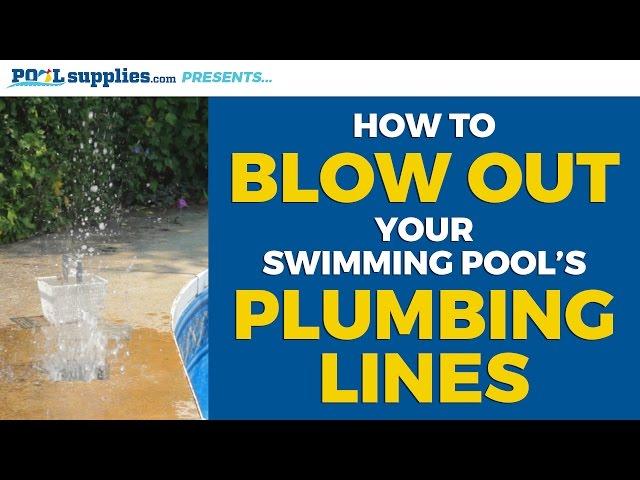 How to Blow Out Your Swimming Pool's Plumbing Lines | PoolSupplies.com