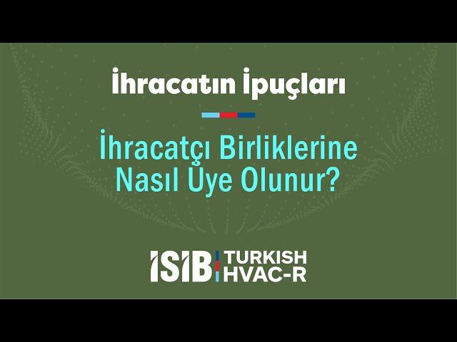 İhracatçı Birliklerine Nasıl Üye Olunur?