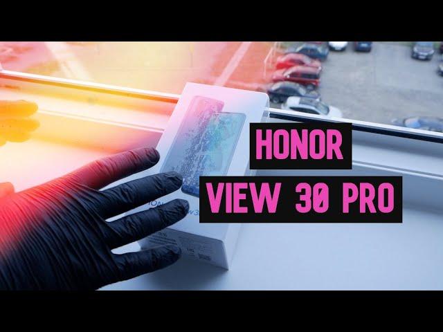 РАСПАКОВКА Honor View 30 Pro и первые впечатления