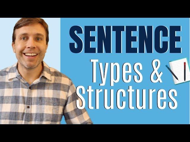 SENTENCES in English | Everything you need to know about TYPE & STRUCTURE