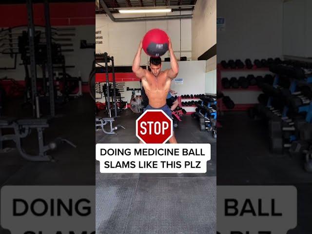 How to Properly Perform Medicine Ball Slams (Exercise Demonstration) (STOP MAKING THIS MISTAKE)